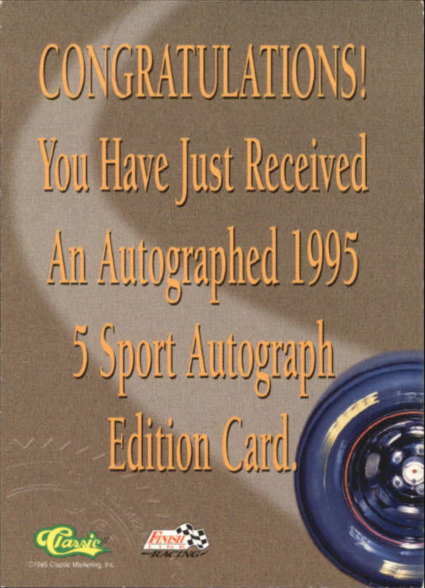 1995 Classic Five Sport Autographs Numbered #170 Kyle Petty/225 back image