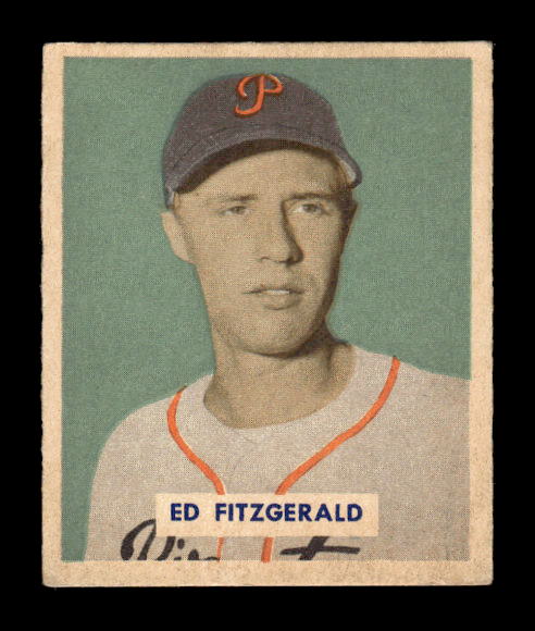 1949 Bowman #109A Ed Fitzgerald Script RC(player name in script on back)