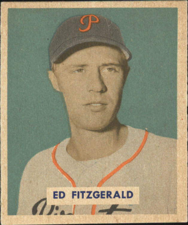 1949 Bowman #109A Ed Fitzgerald Script RC(player name in script on back)