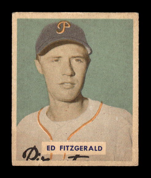 1949 Bowman #109B Ed Fitzgerald Print(player name in print on back)