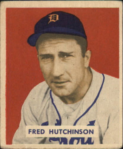 1949 Bowman #196 Fred Hutchinson RC