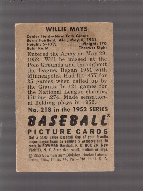 1952 Bowman #218 Willie Mays - - Actual Scan - VG/EX - No Creases - - VG-EX