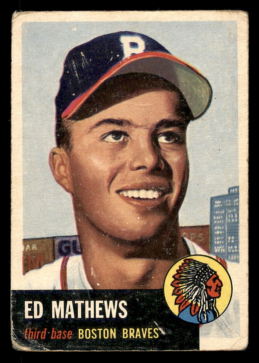 1953 Topps #37 Eddie Mathews DP
