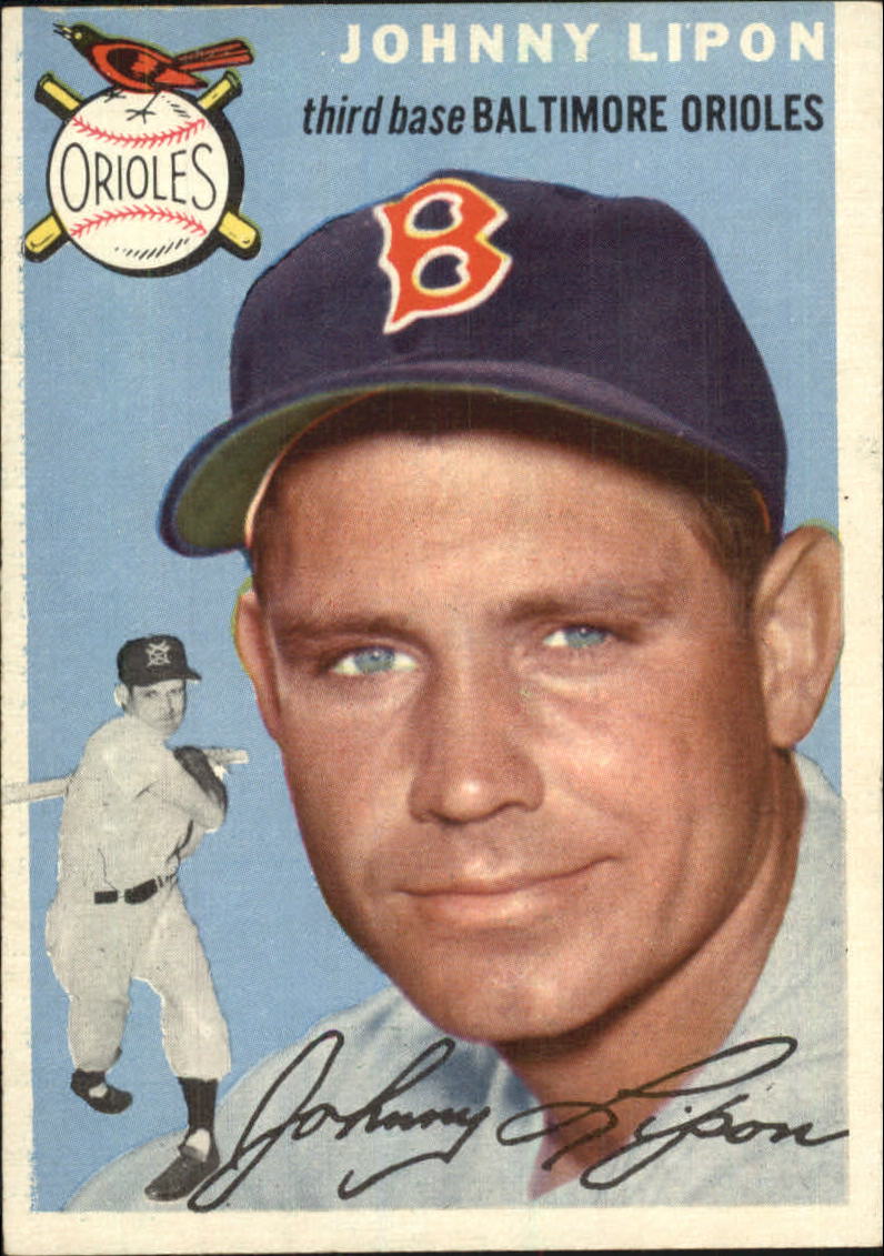 1954 Topps #19 Johnny Lipon/Orioles Team Name on Front/White Sox team on Back/Wearing a Red Sox cap