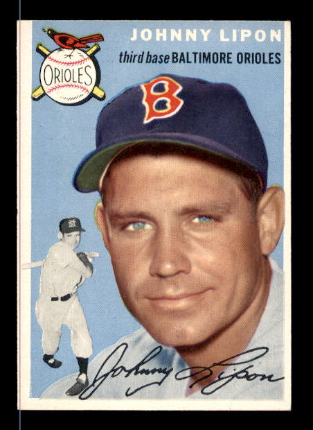 1954 Topps #19 Johnny Lipon/Orioles Team Name on Front/White Sox team on Back/Wearing a Red Sox cap
