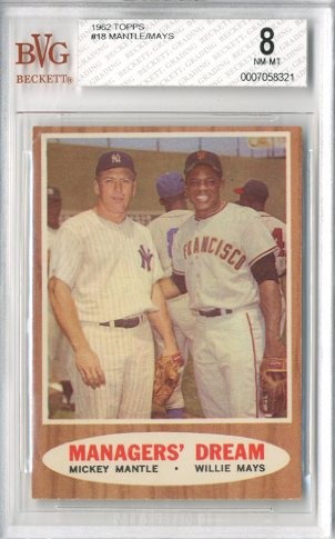 1962 Topps #18 Managers Dream/Mickey Mantle/Willie Mays