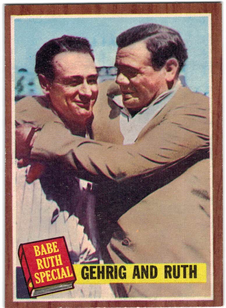 1962 Topps #140 Babe Ruth Special 6/Gehrig and Ruth