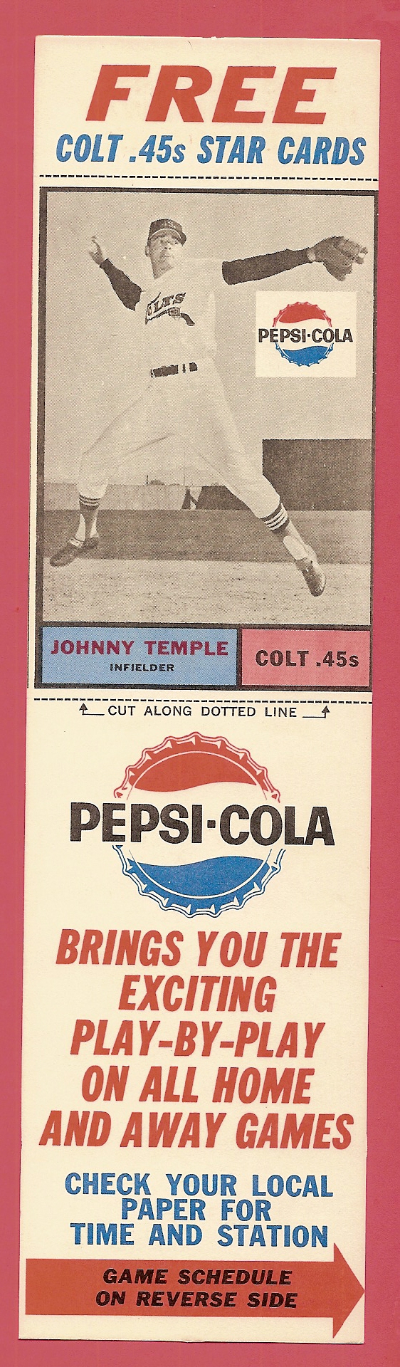 1963 Colt .45's Pepsi-Cola #15 Johnny Temple SP