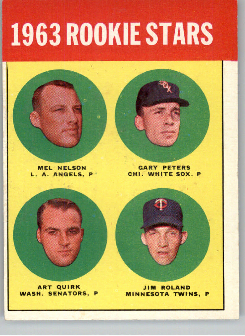 1963 Topps #522 Rookie Stars/Mel Nelson RC/Gary Peters/Jim Roland RC/Art Quirk