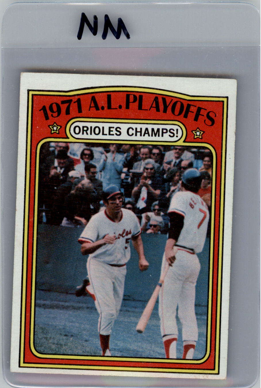 1972 Topps #222 AL Playoffs/Orioles Champs/Brooks Robinson