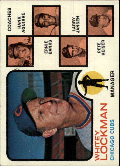 1973 Topps #81A Whitey Lockman MG/Hank Aguirre CO/Ernie Banks CO/Larry Jansen CO/Pete Reiser CO/Solid backgrounds