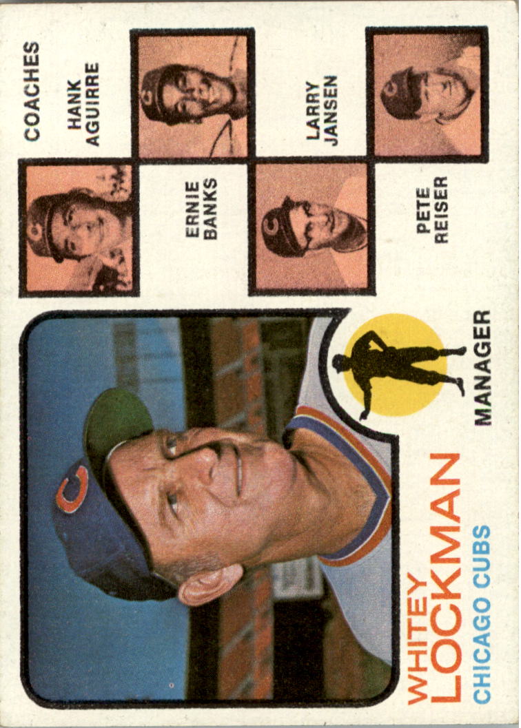 1973 Topps #81B Whitey Lockman MG/Hank Aguirre CO/Ernie Banks CO/Larry Jansen CO/Pete Reiser CO/Natural backgrounds