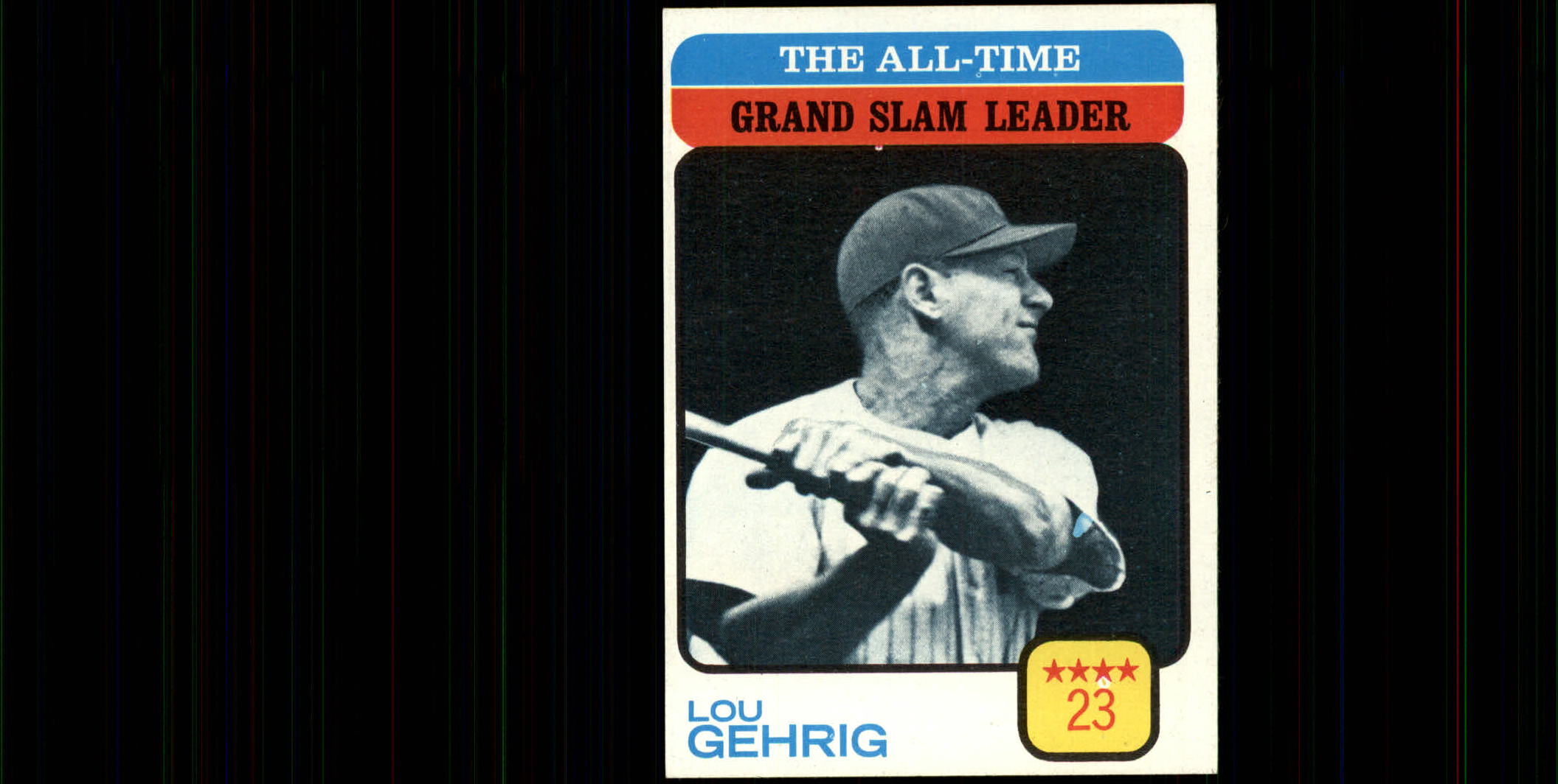 1973 Topps #472 Lou Gehrig/All-Time Grand Slam Leader