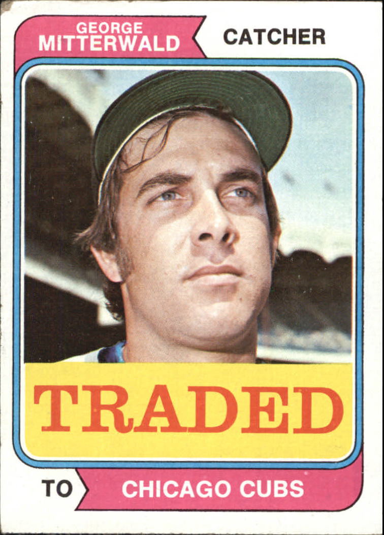 1974 Topps Traded #249T George Mitterwald