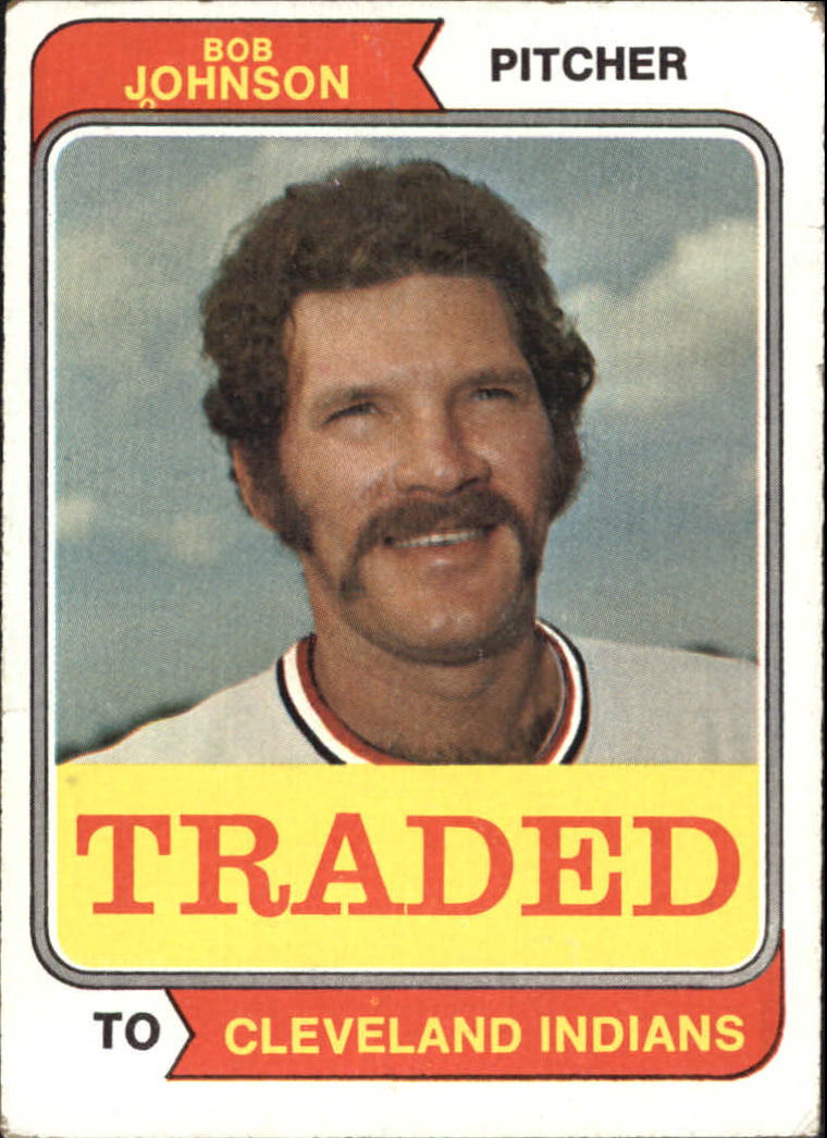 1974 Topps Traded #269T Bob Johnson