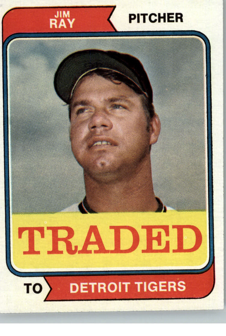 1974 Topps Traded #458T Jim Ray