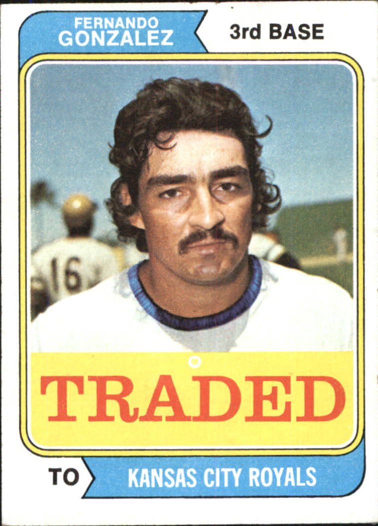 1974 Topps Traded #649T Fernando Gonzalez - VG-EX