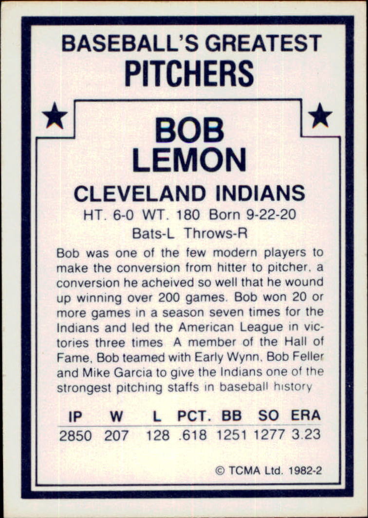 1982 TCMA Greatest Pitchers #2 Bob Lemon back image