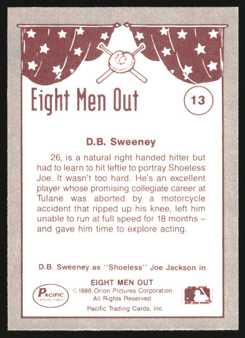 1988 Pacific Eight Men Out #13 D.B. Sweeney as/Joe Jackson back image