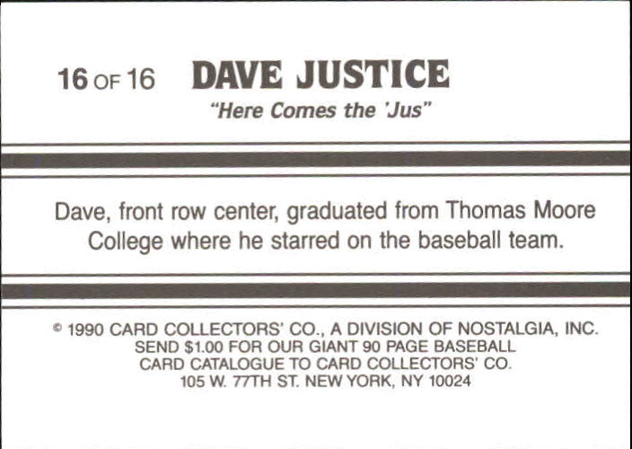 1990 Card Collectors Company Justice Boyhood #16 David Justice/Thomas Moore College Baseball Team) back image