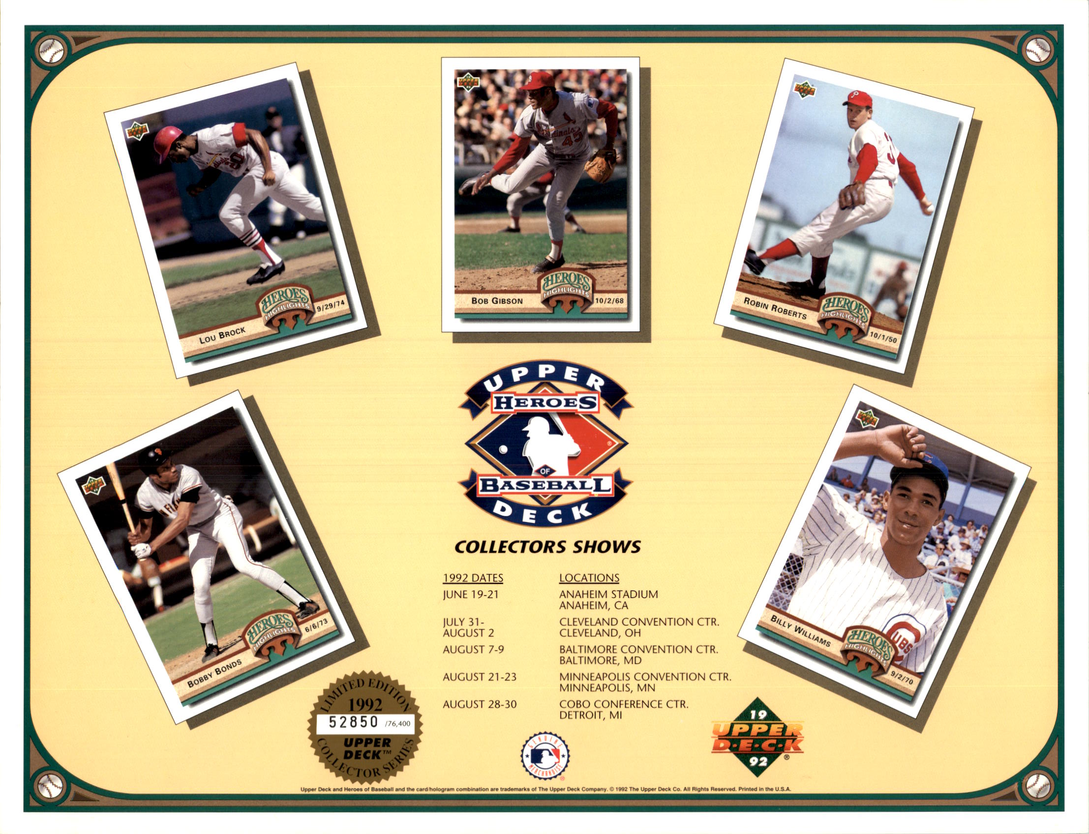 1992 Upper Deck Sheets #35 Upper Deck Heroes of/Baseball Shows/Bobby Bonds/Lou Brock/Bob Gibson/Robin Roberts/Billy Williams/76,400