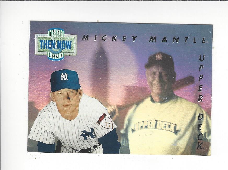1993 Upper Deck Then And Now #TN17 Mickey Mantle