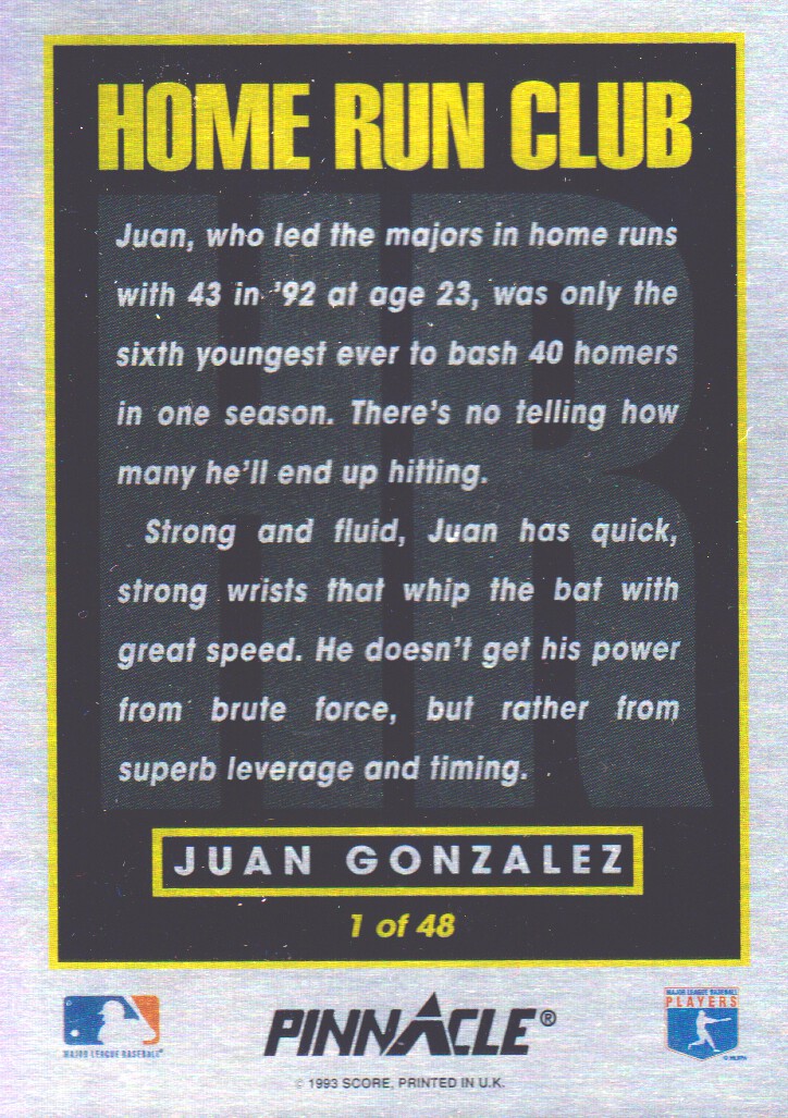 1993 Pinnacle Home Run Club #1 Juan Gonzalez back image