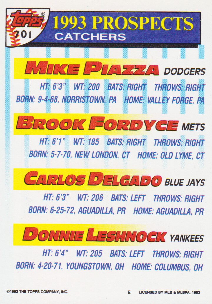 1993 Topps #701 Mike Piazza/Brook Fordyce/Carlos Delgado/Donnie Leshnock back image