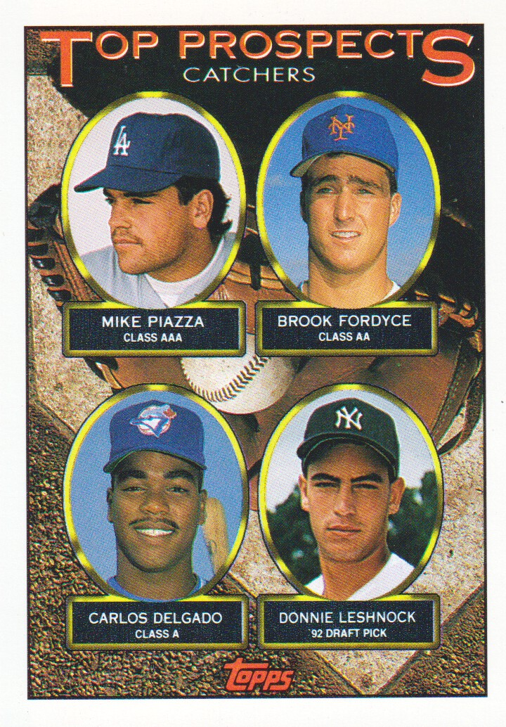 1993 Topps #701 Mike Piazza/Brook Fordyce/Carlos Delgado/Donnie Leshnock