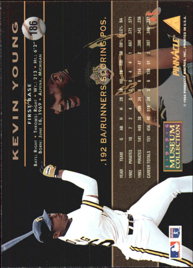 1994 Pinnacle Museum Collection #186 Kevin Young back image