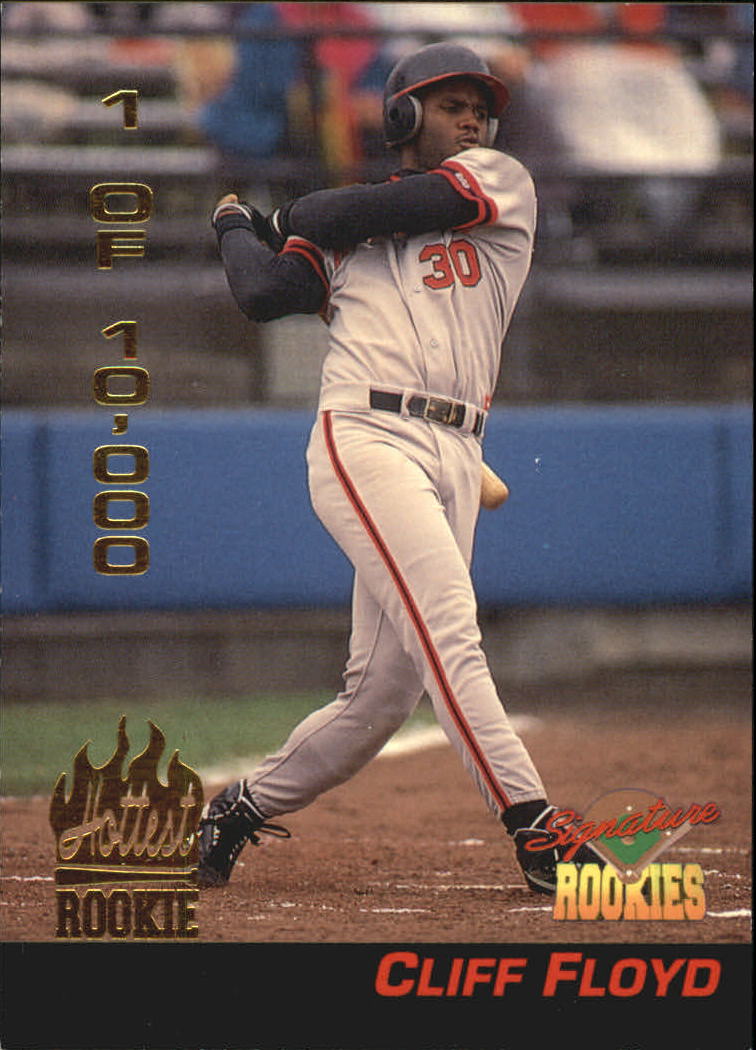 1994 Signature Rookies Cliff Floyd #B5 Cliff Floyd/Bat behind back after swinging