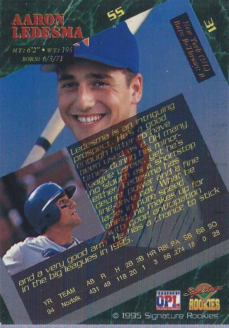 1995 Signature Rookies Signatures #31 Aaron Ledesma back image