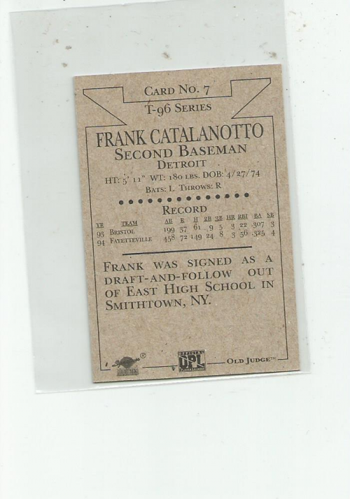 1996 Signature Rookies Old Judge Signatures #7 Frank Catalanotto back image