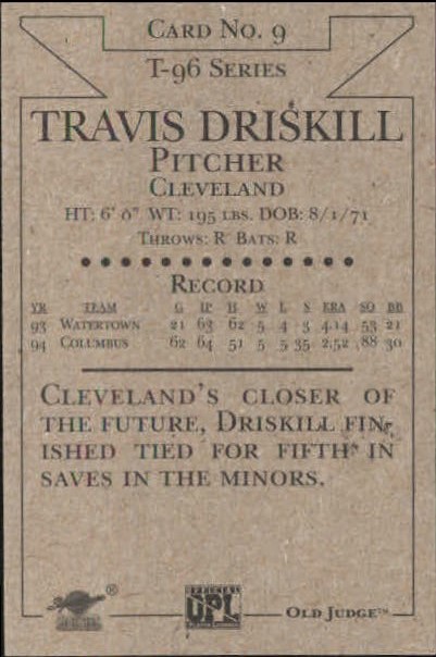 1996 Signature Rookies Old Judge Signatures #9 Travis Driskill back image