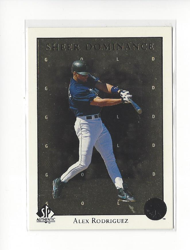 1998 SP Authentic Sheer Dominance Gold #SD11 Alex Rodriguez