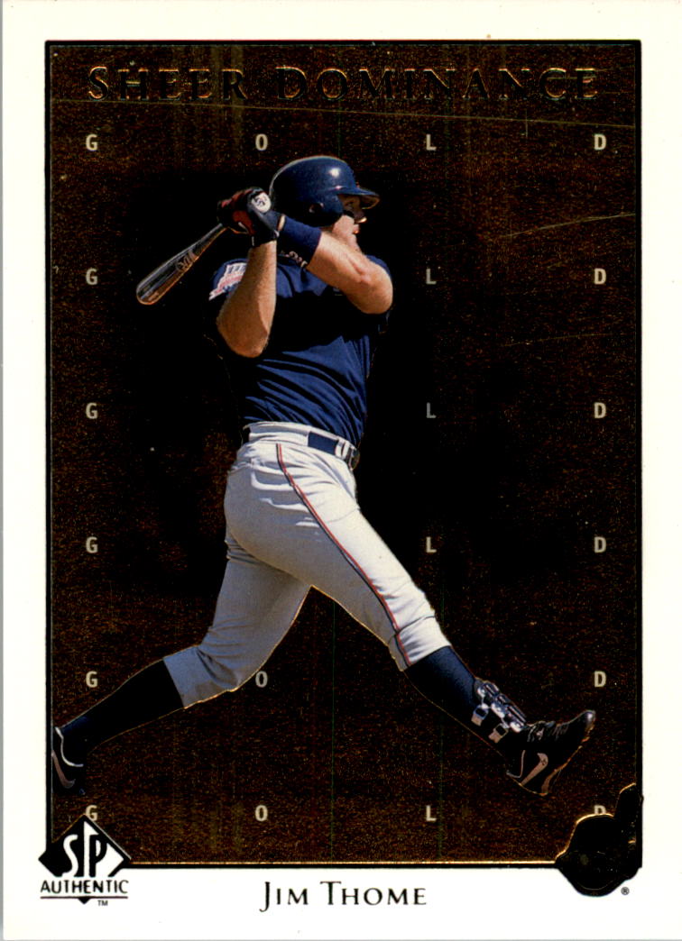 1998 SP Authentic Sheer Dominance Gold #SD37 Jim Thome