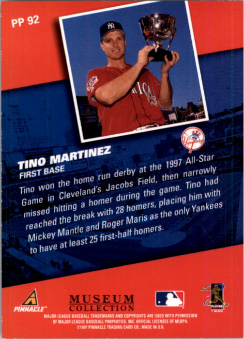1998 Pinnacle Museum Collection #PP92 Tino Martinez GJ