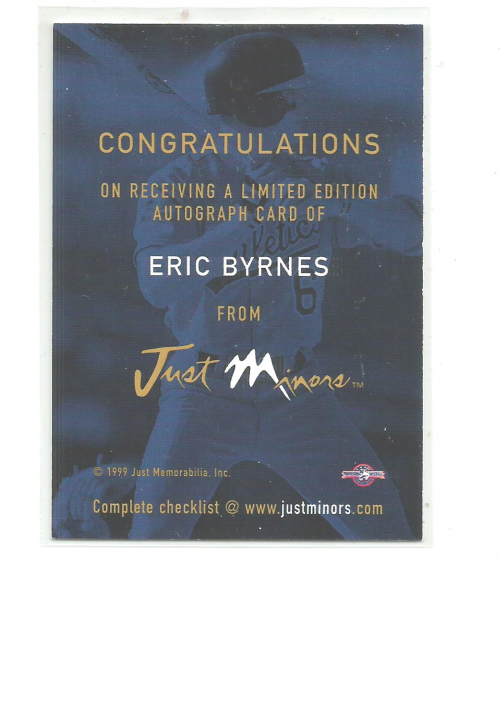 1999 Just Autographs #24 Eric Byrnes JF back image