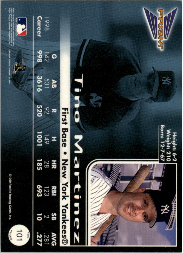 1999 Pacific Prism Holographic Gold #101 Tino Martinez back image