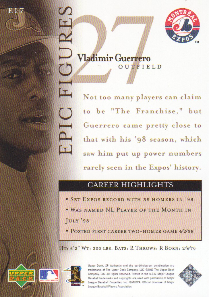 1999 SP Authentic Epic Figures #E17 Vladimir Guerrero back image