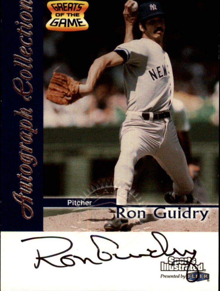1999 Sports Illustrated Greats of the Game Autographs #29 Ron Guidry