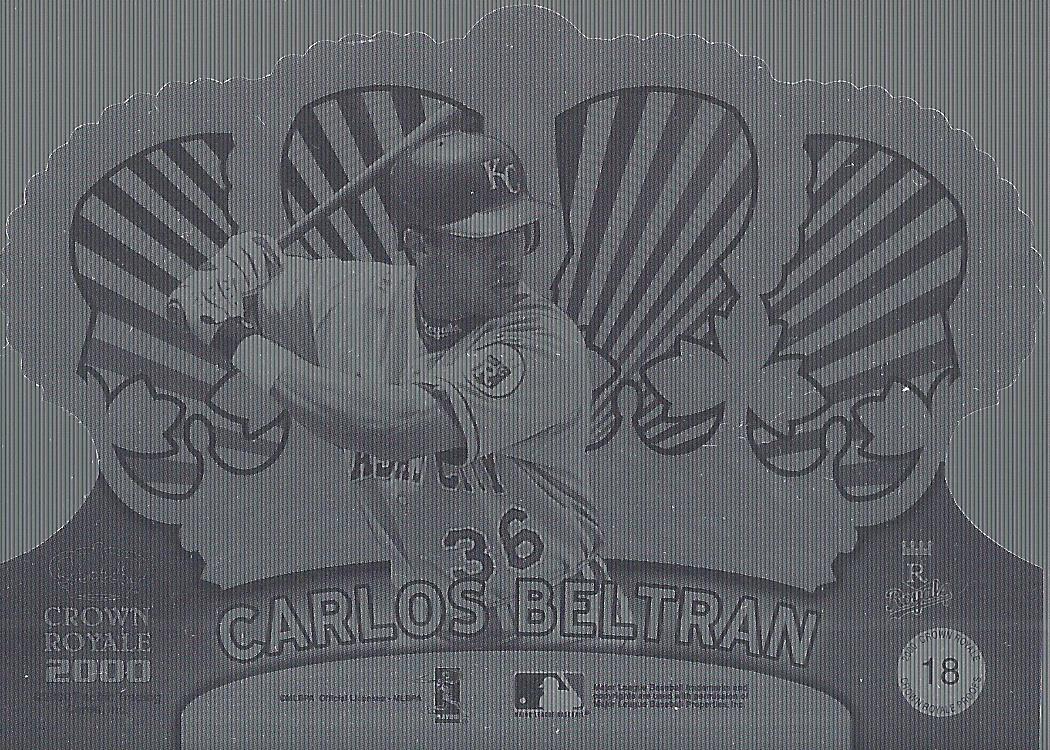 2000 Crown Royale Proofs #18 Carlos Beltran back image