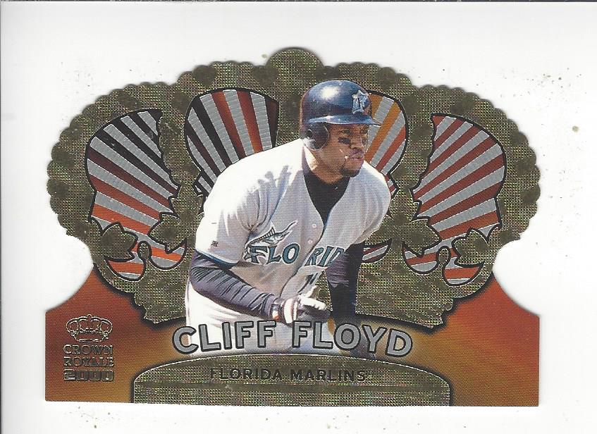 2000 Crown Royale #55 Cliff Floyd
