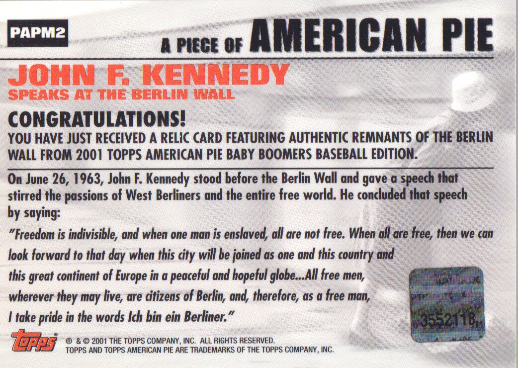 2001 Topps American Pie Relics #PAPM2 JFK/Berlin Wall back image