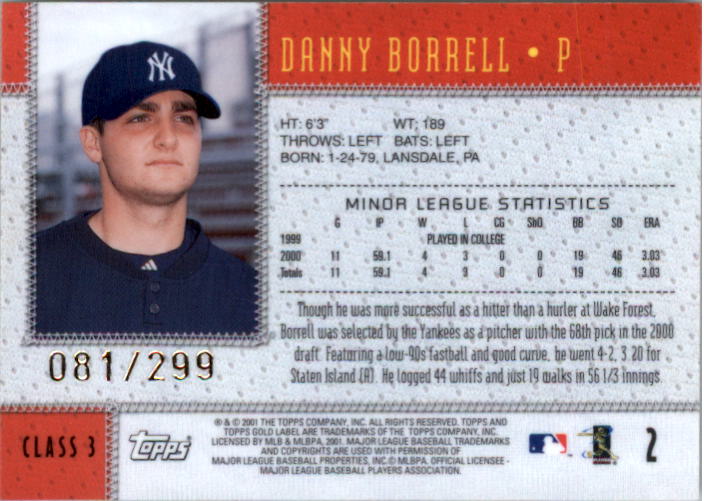 2001 Topps Gold Label Class 3 #2 Danny Borrell SP back image
