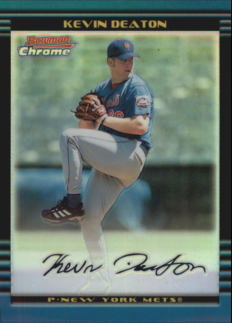 2002 Bowman Chrome Refractors #170 Kevin Deaton