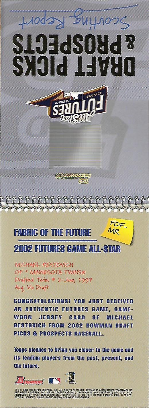 2002 Bowman Draft Fabric of the Future Relics #MR Michael Restovich back image