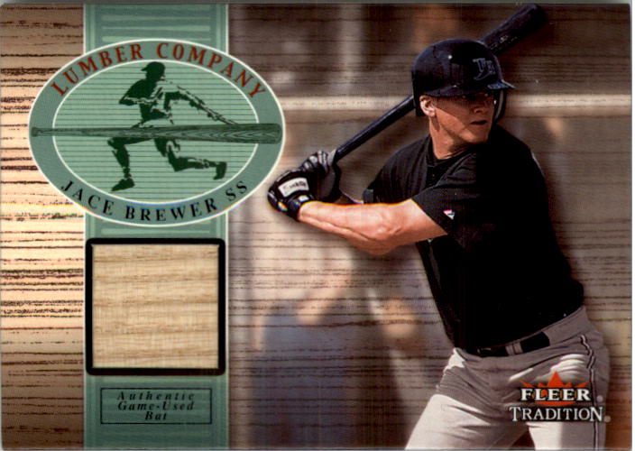 2002 Fleer Tradition Lumber Company Game Bat #3 Jace Brewer SP/250