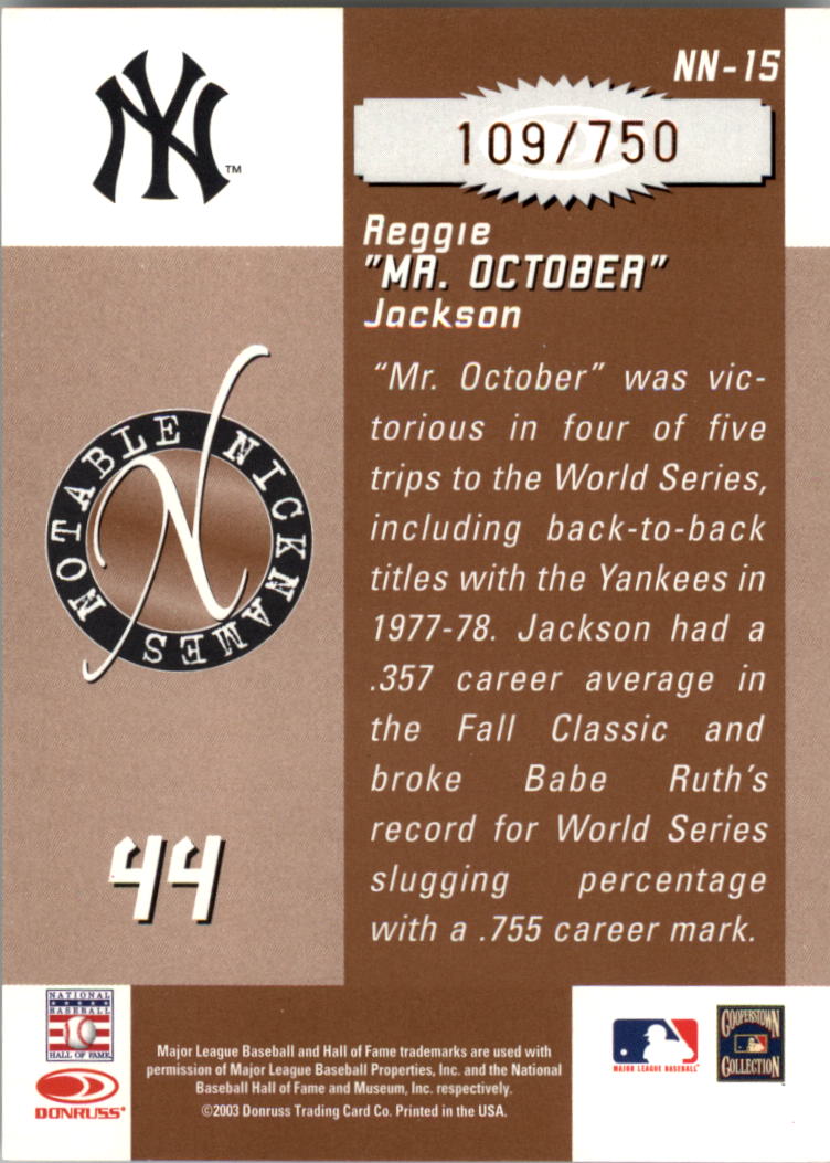 2003 Donruss Signature Notable Nicknames #15 Reggie Jackson back image