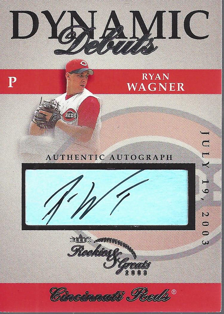 2003 Fleer Rookies and Greats Dynamic Debuts Autograph #RW2 Ryan Wagner